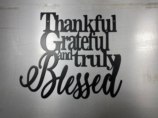 "Thankful, Grateful, & Truly Blessed" Metal Wall Art – Housewarming & Gift Decor - RMMDecor